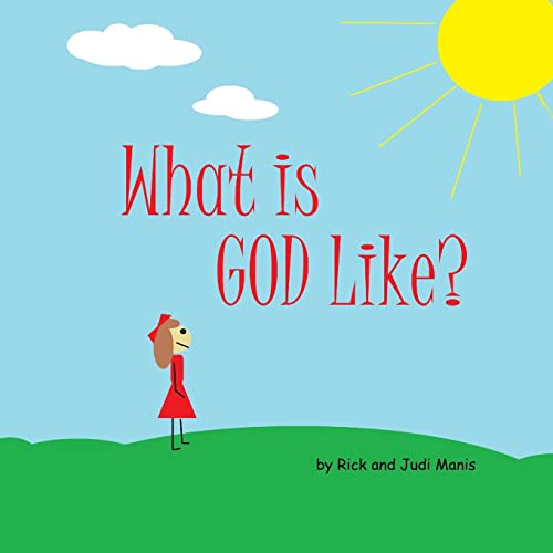 Imagen de archivo de What is God Like? a la venta por Lucky's Textbooks