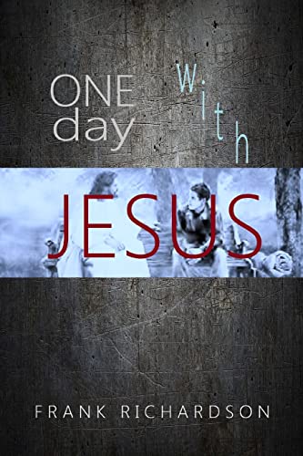 Beispielbild fr One Day with Jesus zum Verkauf von THE SAINT BOOKSTORE