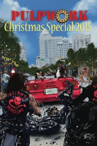 Imagen de archivo de The PulpWork Christmas Special 2015: Volume 5 a la venta por AwesomeBooks