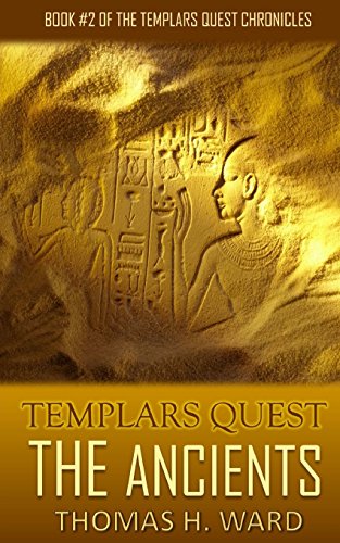 Stock image for Templars Quest: The Ancients (TEMPLARS QUEST CHRONICLES: A Historical Mystery) for sale by Welcome Back Books