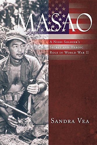 Stock image for Masao: A Nisei Soldier's Secret and Heroic Role in World War II for sale by SecondSale