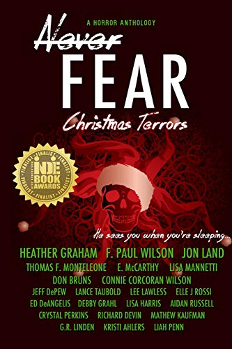 Stock image for Never Fear - Christmas Terrors: He sees you when you're sleeping .: *SIGNED* for sale by All-Ways Fiction