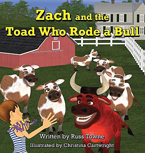 Stock image for Zach and the Toad Who Rode a Bull for sale by Lucky's Textbooks