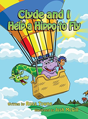 Beispielbild fr Clyde and I Help a Hippo to Fly zum Verkauf von Bookmonger.Ltd