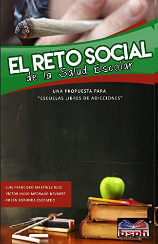 Beispielbild fr El reto social de la salud escolar (Spanish Edition) zum Verkauf von Lucky's Textbooks