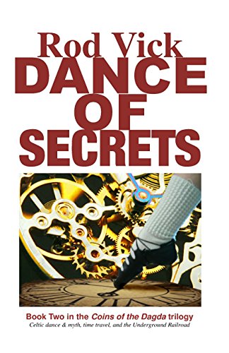 9780692577509: Dance of Secrets: Book 2 of the Coins of the Dagda Series: Volume 2