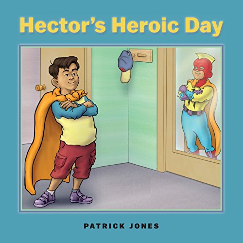 Imagen de archivo de Hector's Heroic Day a la venta por SecondSale