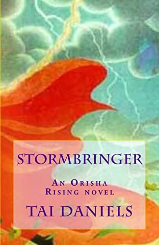 Beispielbild fr Stormbringer (Orisha Rising) zum Verkauf von Lucky's Textbooks