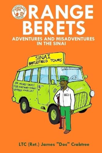 Imagen de archivo de Orange Berets: Adventures and Misadventures in the Sinai a la venta por -OnTimeBooks-