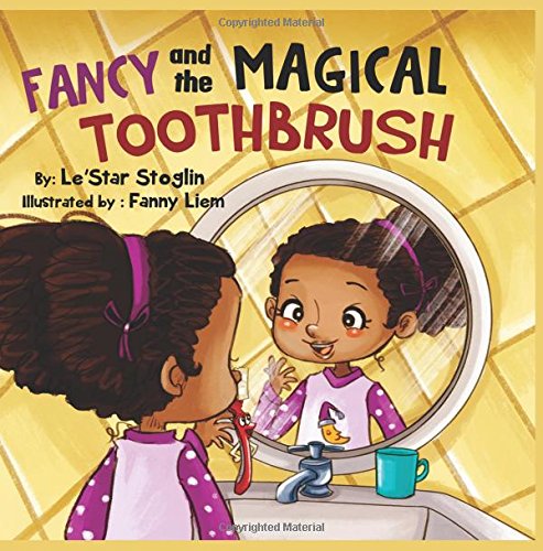 Stock image for Fancy and the Magical Toothbrush for sale by ThriftBooks-Dallas