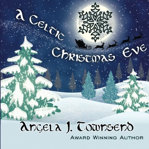 Stock image for A Celtic Christmas Eve for sale by Better World Books