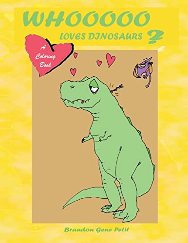 9780692580912: Whooooo Loves Dinosaurs? A Coloring Book.