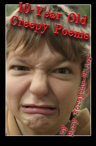 Stock image for Ten-Year Old Creepy Poems for sale by Revaluation Books