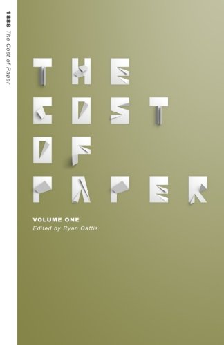 9780692582008: The Cost of Paper: Volume One