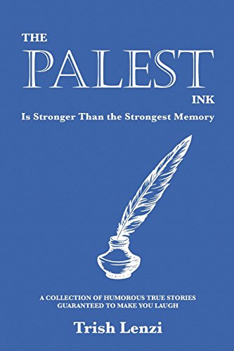 Beispielbild fr The Palest Ink Is Stronger Than the Strongest Memory zum Verkauf von Wonder Book