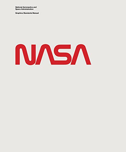 Stock image for National Aeronautics and Space Administration Graphics Standards Manual for sale by Revaluation Books