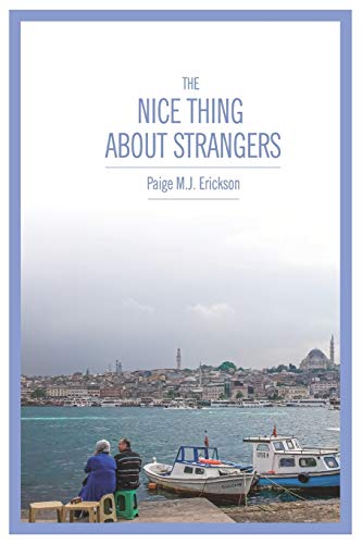 Imagen de archivo de The Nice Thing About Strangers a la venta por ThriftBooks-Atlanta