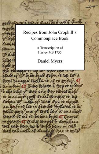 Beispielbild fr Recipes from John Crophill's Commonplace Book zum Verkauf von GF Books, Inc.