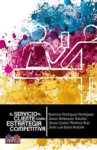 Imagen de archivo de El servicio al cliente como estrategia competitiva -Language: spanish a la venta por GreatBookPrices