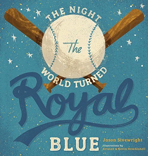 Beispielbild fr The Night the World Turned Royal Blue zum Verkauf von Better World Books