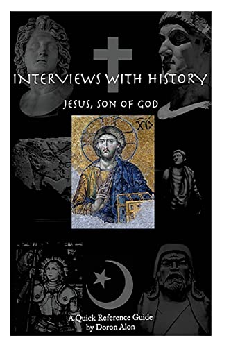 Imagen de archivo de Interviews With History: Jesus, Son Of God a la venta por Lucky's Textbooks