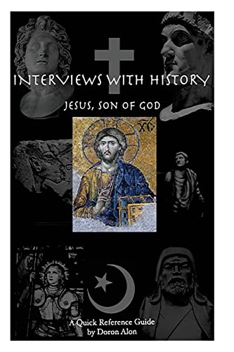 Stock image for Interviews With History: Jesus, Son Of God for sale by Lucky's Textbooks