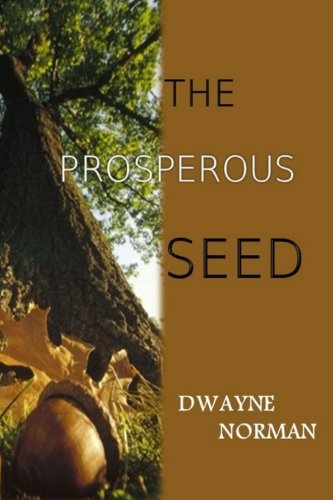 Beispielbild fr The Prosperous Seed zum Verkauf von Half Price Books Inc.