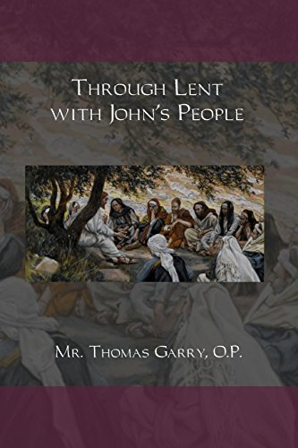 9780692595121: Through Lent with John's People