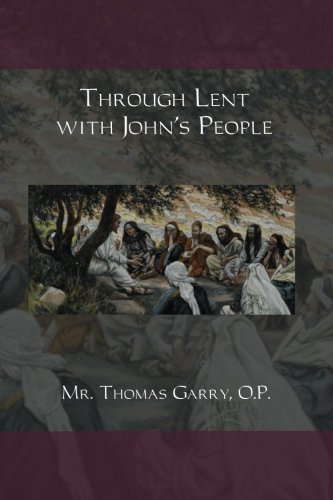 Stock image for Through Lent with John's People for sale by SecondSale