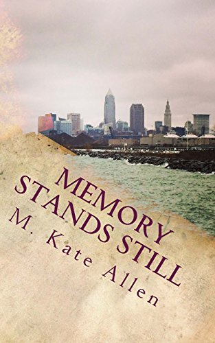 Stock image for Memory Stands Still: A Novel for sale by Bookmans