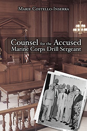 Stock image for Counsel for the Accused Marine Corps Drill Sergeant for sale by ThriftBooks-Atlanta