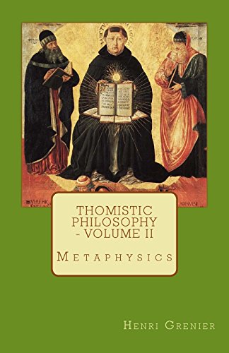 Stock image for Thomistic Philosophy - Volume II : Metaphysics for sale by Better World Books