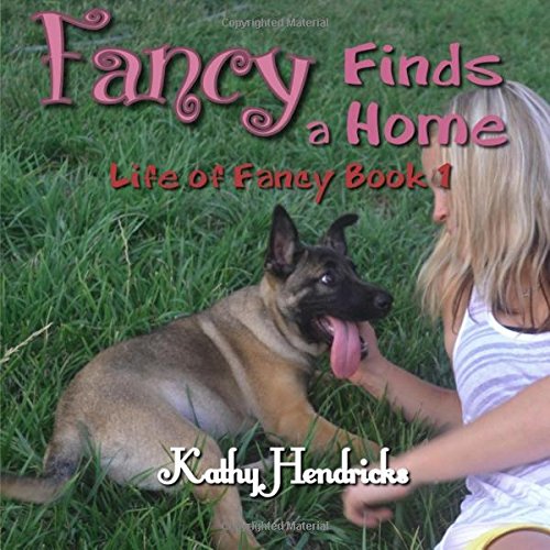 Beispielbild fr Fancy Finds a Home: Volume 1 (Life of Fancy) zum Verkauf von Revaluation Books