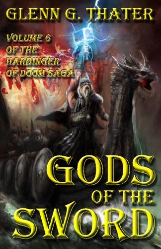Stock image for Gods of the Sword: Harbinger of Doom -- Volume 6 for sale by St Vincent de Paul of Lane County