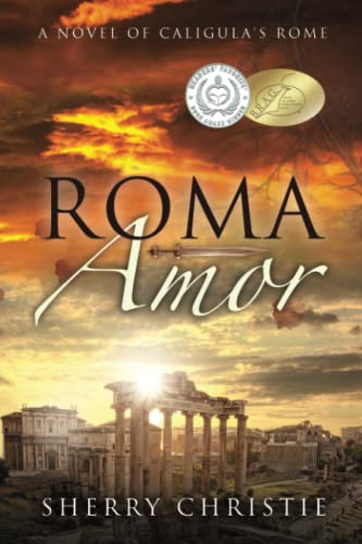Stock image for Roma Amor: A novel of Caligula's Rome for sale by ThriftBooks-Atlanta