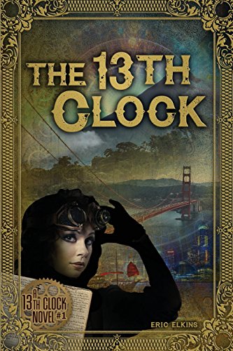 Beispielbild fr The 13th Clock zum Verkauf von THE SAINT BOOKSTORE