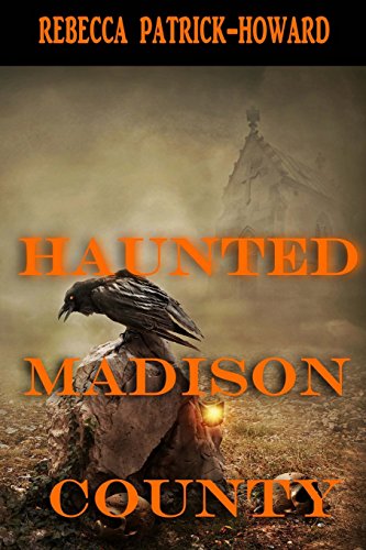 Imagen de archivo de Haunted Madison County: Hauntings, Mysteries, and Urban Legends (Haunted Kentucky) a la venta por HPB-Ruby