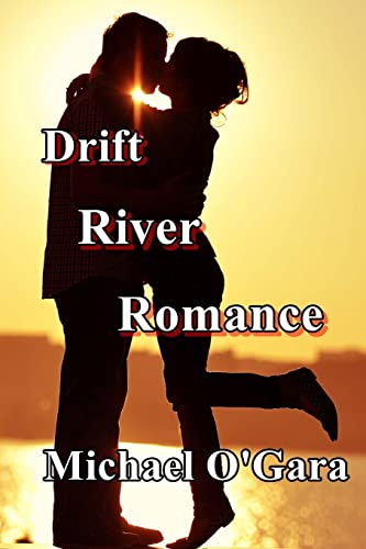 Stock image for Drift River Romance for sale by Lucky's Textbooks