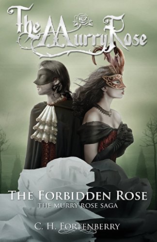 Imagen de archivo de The Forbidden Rose: The Murry Rose Saga a la venta por Lucky's Textbooks