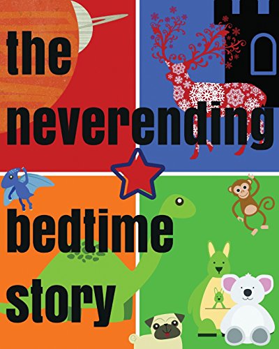 9780692601990: The Neverending Bedtime Story