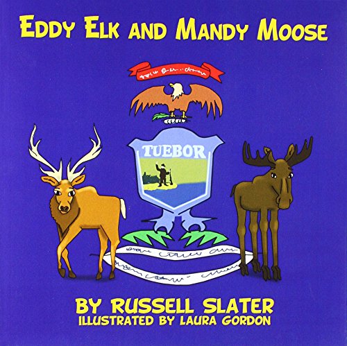 Stock image for Eddy Elk and Mandy Moose for sale by Revaluation Books