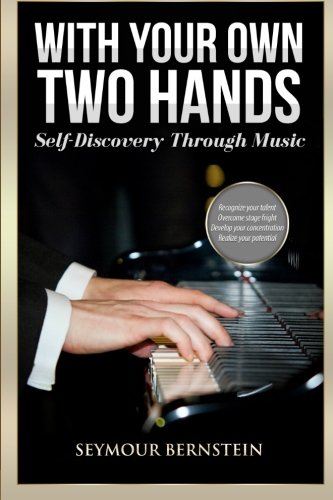 Imagen de archivo de With Your Own Two Hands: Self-Discovery Through Music a la venta por Book Deals