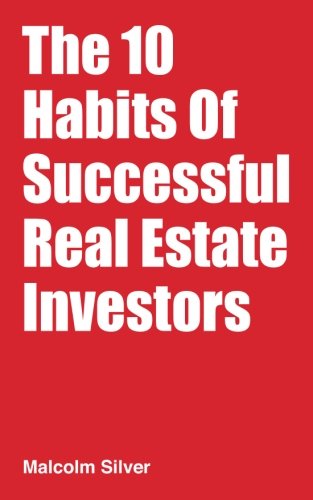 9780692603765: The 10 Habits of Successful Real Estate Investors