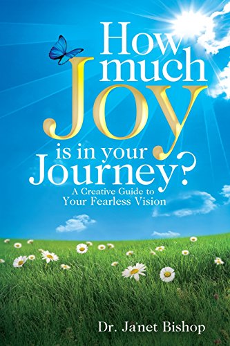 Stock image for How Much Joy Is In Your Journey?: A Creative Guide to Your Fearless Vision for sale by Lucky's Textbooks