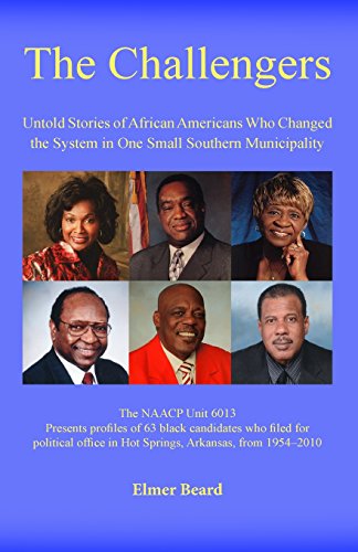 Imagen de archivo de The Challengers : Untold Stories of African Americans Who Changed the System in One Small Southern Municipality a la venta por Better World Books