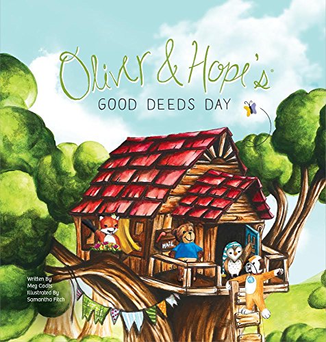 Stock image for Oliver and Hope's Good Deeds Day for sale by SecondSale
