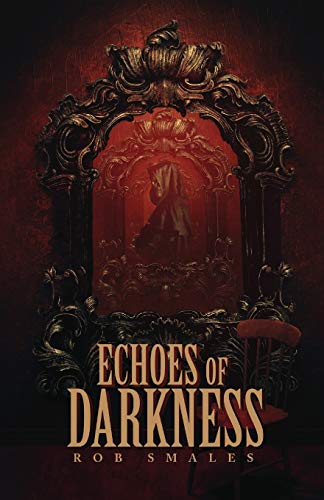 Imagen de archivo de Echoes of Darkness a la venta por ThriftBooks-Dallas
