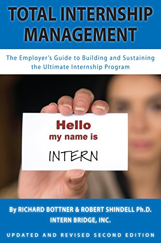 Stock image for Total Internship Management - A Guide To Creating The Ultimate Internship Program for sale by ThriftBooks-Dallas