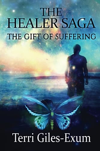 Stock image for The Healer: The Gift of Suffering (The Healer Saga) for sale by SecondSale