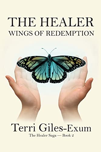 Stock image for The Healer: Wings of Redemption (The Healer Saga) for sale by SecondSale